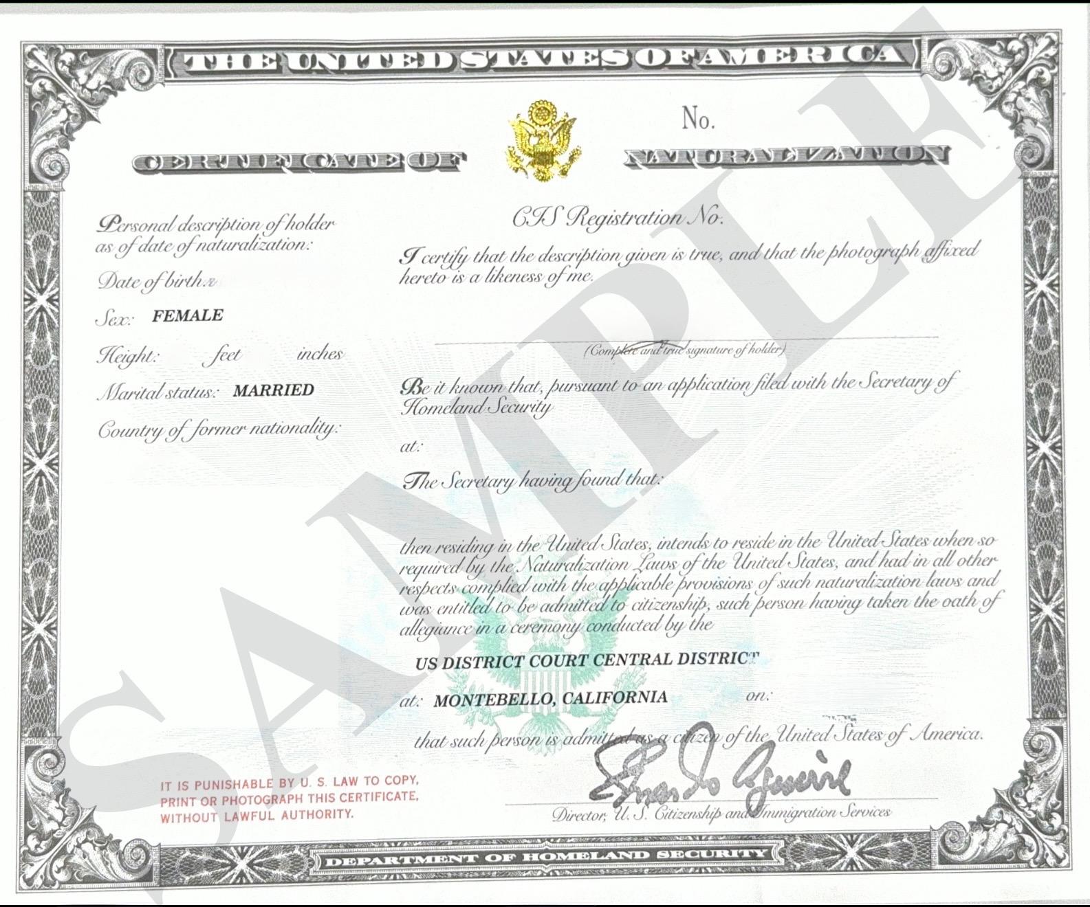 Sample USCIS Certificate of Naturalization issued by U.S. Citizenship and Immigration Services, showing the certificate number, USCIS A-number, photograph area, official Department of Homeland Security seal, and signature of the issuing authority.