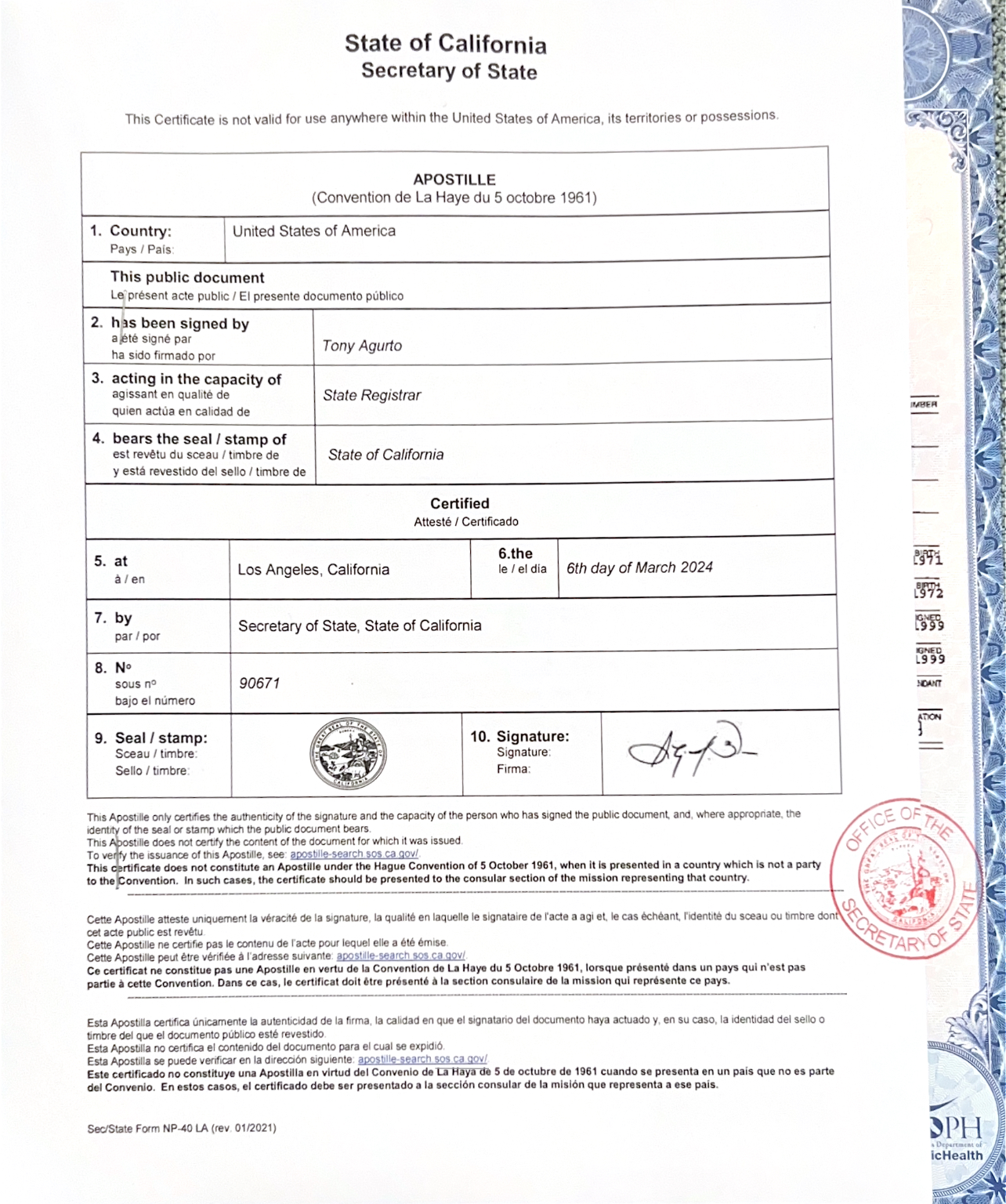 Sample State of California Secretary of State Apostille certificate (Form NP-40 LA). When the destination country is a Hague Convention member, the state apostille alone is sufficient. When the destination is a non-Hague country, this state-issued apostille becomes the input to the federal authentication chain — first authenticated by the U.S. Department of State, then legalized by the destination country's embassy or consulate.