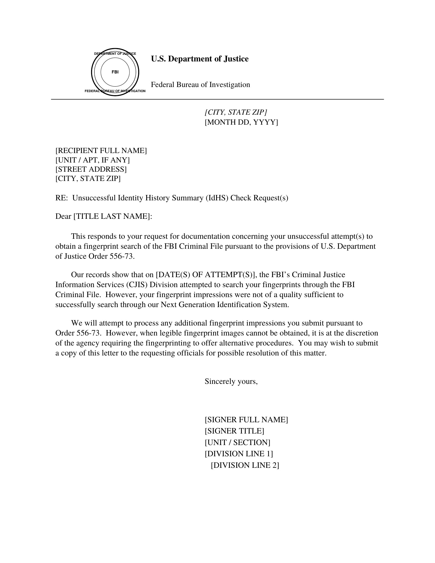 Sample FBI Rejection Letter — officially titled 'Unsuccessful Identity History Summary (IdHS) Check Request' — issued by the U.S. Department of Justice, Federal Bureau of Investigation, Criminal Justice Information Services (CJIS) Division. The letter responds to an applicant's fingerprint submission and certifies that the FBI attempted to search the fingerprints through the Next Generation Identification (NGI) System but the fingerprint impressions were not of sufficient quality to complete the search. Issued pursuant to U.S. Department of Justice Order 556-73.
