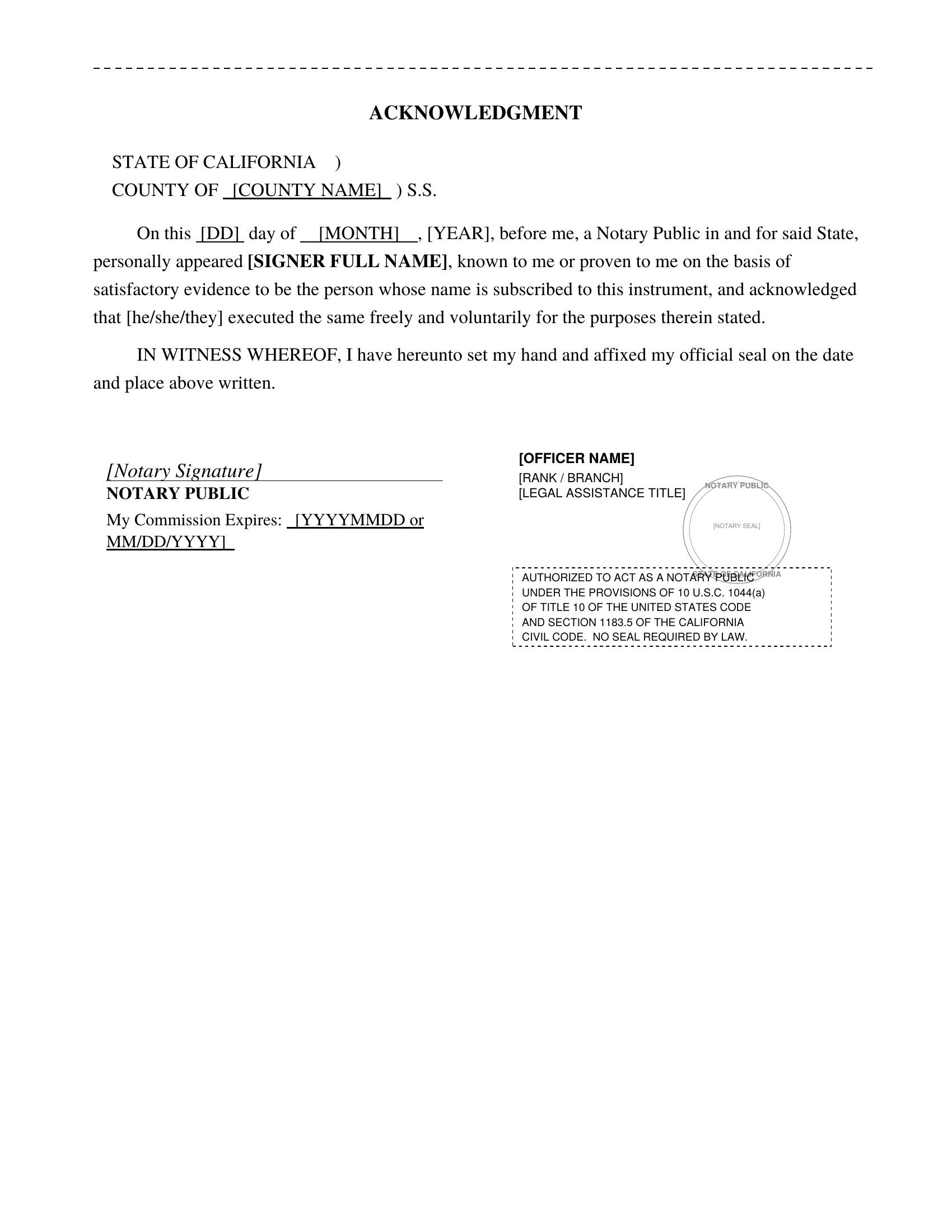 Sample California Acknowledgment executed by a military notary under 10 U.S.C. &sect; 1044a.